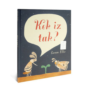 Kek iz tak?  by Carson Ellis – Dutch - Elenfhant