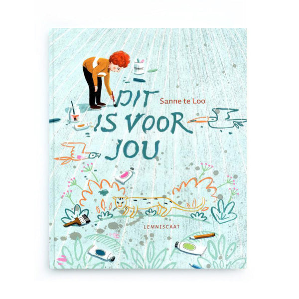 Dit is voor Jou by Sanne te Loo – Dutch