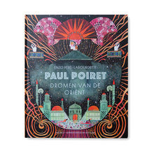 Paul Poiret Dromen van de Oriënt by Enzo Pérès-Labourdette - Dutch