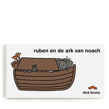 Ruben en de Ark van Noach by Dick Bruna – Dutch