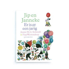 Jip en Janneke Er is er een Jarig by Annie M.G. Schmidt - Dutch