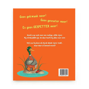 Laat Eend met Rust! by Becky Davies and Emma Levey - Dutch